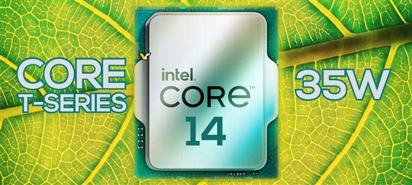 Intel 14代酷睿35W节能版定了！频率提升最多500MHz  第1张