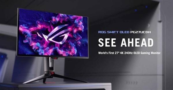 全球首款27寸4K 240Hz OLED游戏显示器震撼发布！华硕ROG Swift OLED PG27UCDM能否颠覆你的游戏体验？  第2张